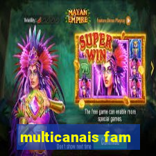 multicanais fam